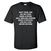 Quit Your Job Shirt